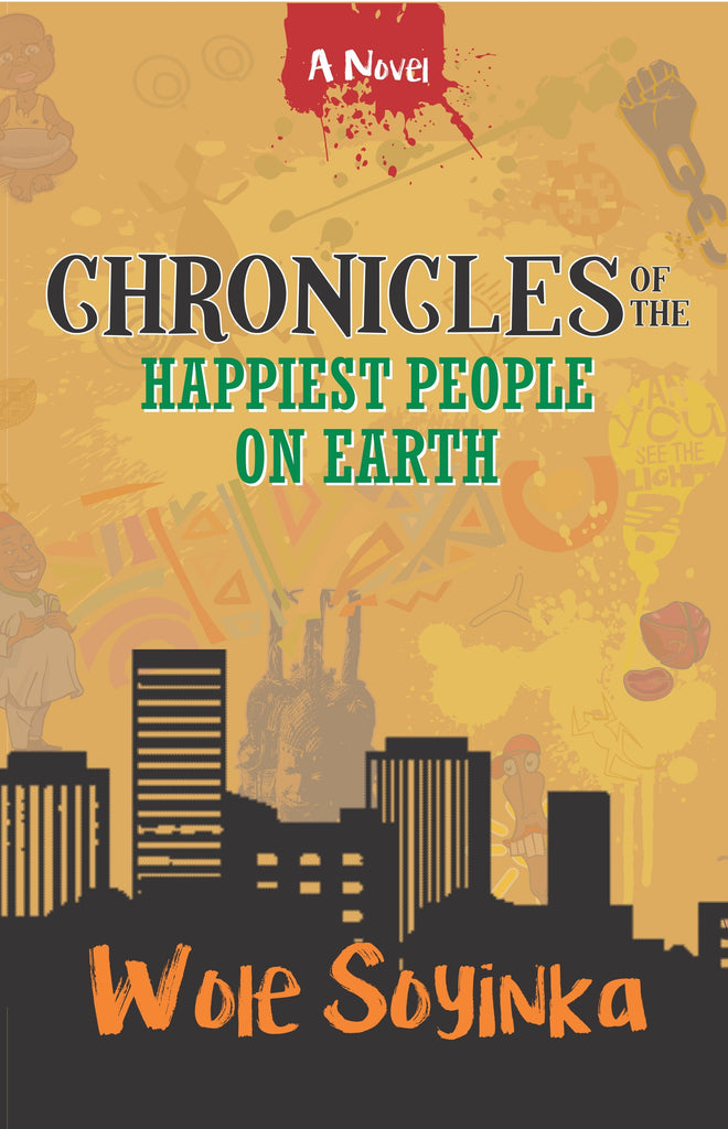 CHRONICLES OF THE HAPPIEST PEOPLE ON EARTH (HC)