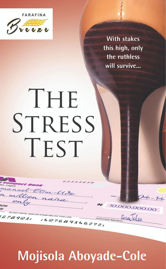 THE STRESS TEST BY MOJISOLA ABOYADE