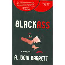 BLACKASS BY A.IGONI BARRETT