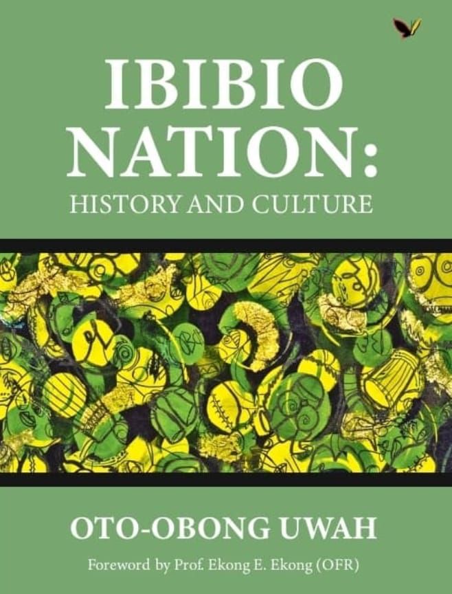 IBIBIO NATION CULTURE AND HISTORY BY PROF. EKONG .E. EKONG