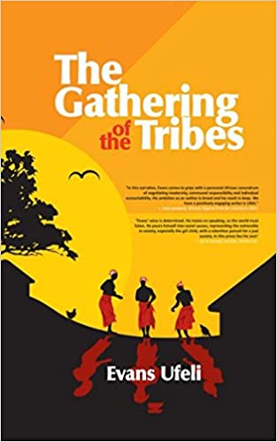 THE GATHERING OF THE TRIBES BY EVENS UFELI