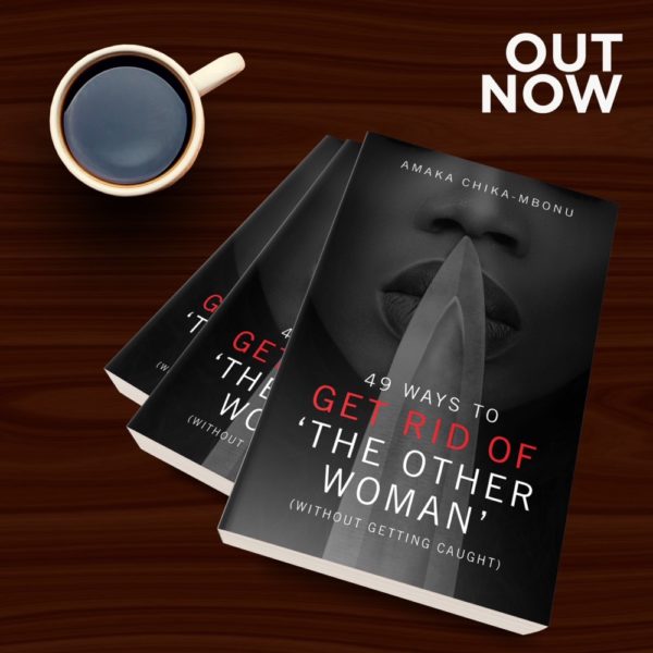 49 WAYS TO GET RID OF THE OTHER WOMAN