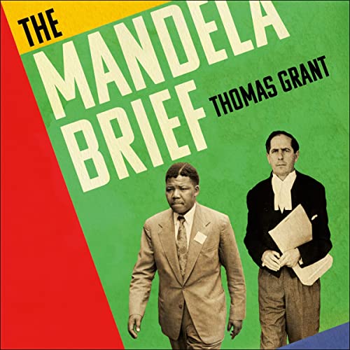 THE MANDELA BRIEF BY THOMAS GRANT