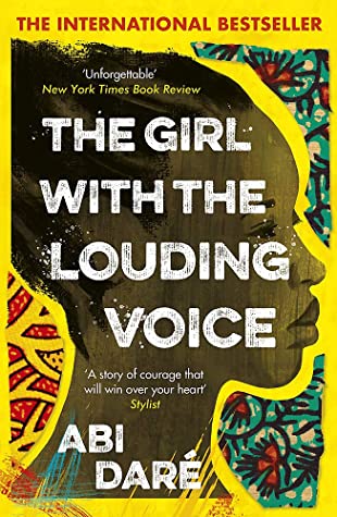 THE GIRL WITH THE LOUDING VOICE BY ABI DARE