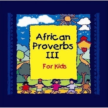 AFRICAN PROVERBS ||| FOR KIDS