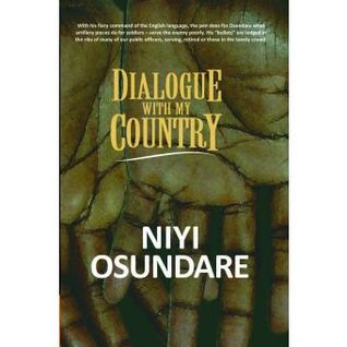 DIALOGUE WITH MY COUNTRY BY NIYI OSUNDARE