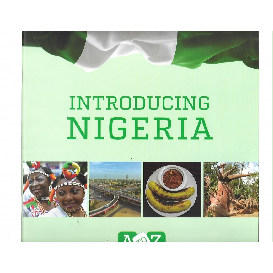 INTRODUCING NIGERIA        A TO Z