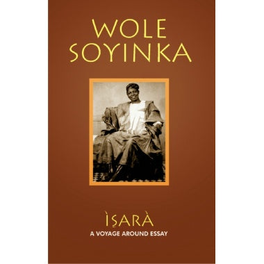 ISARA BY WOLE SOYINKA
