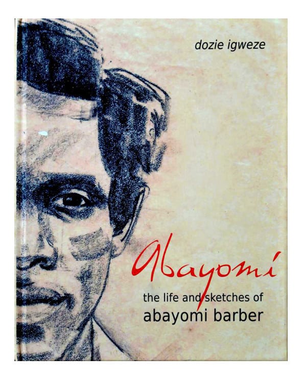 THE LIFE AND SKETCHES OF ABAYOMI BARBER
