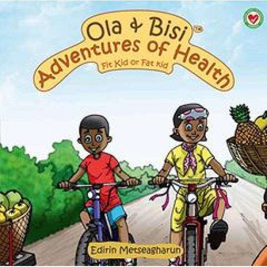 OLA AND BISI ADVENTURES OF HEALTH