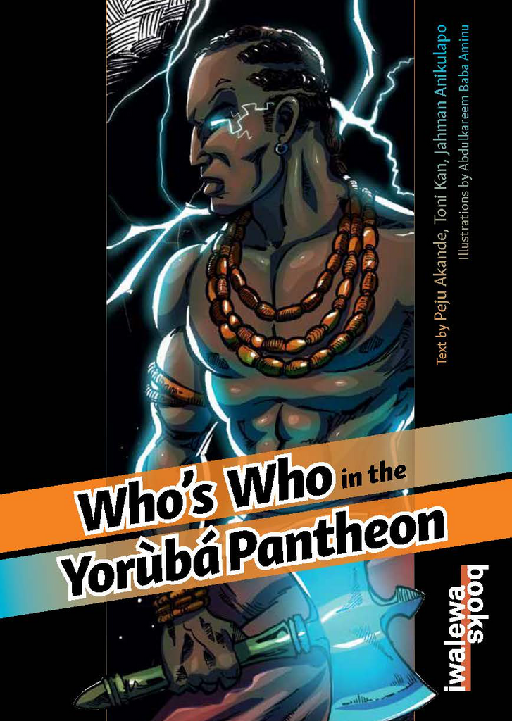 WHO IS WHO IN THE YORUBA PANTHEON