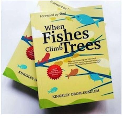 WHEN FISHES CLIMB TREES