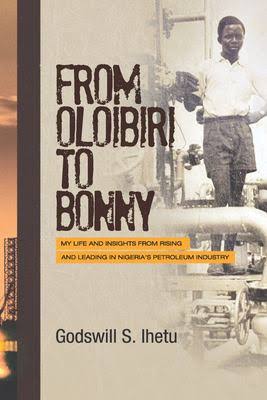 FROM OLOIBIRI TO BONNY BY GODSWILL S. IHETU (SC)