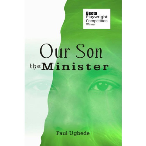 OUR SON THE MINISTER