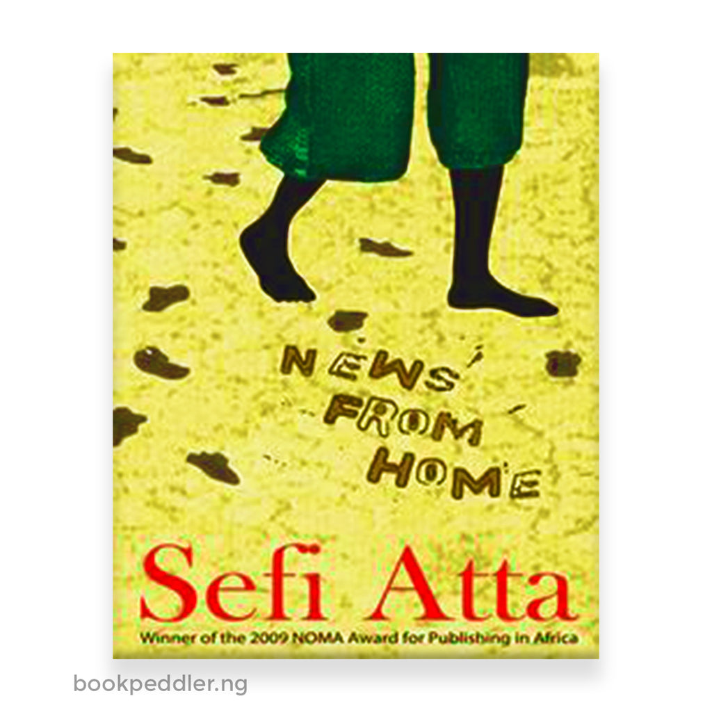 NEWS FROM HOME BY (SEFI ATTA)