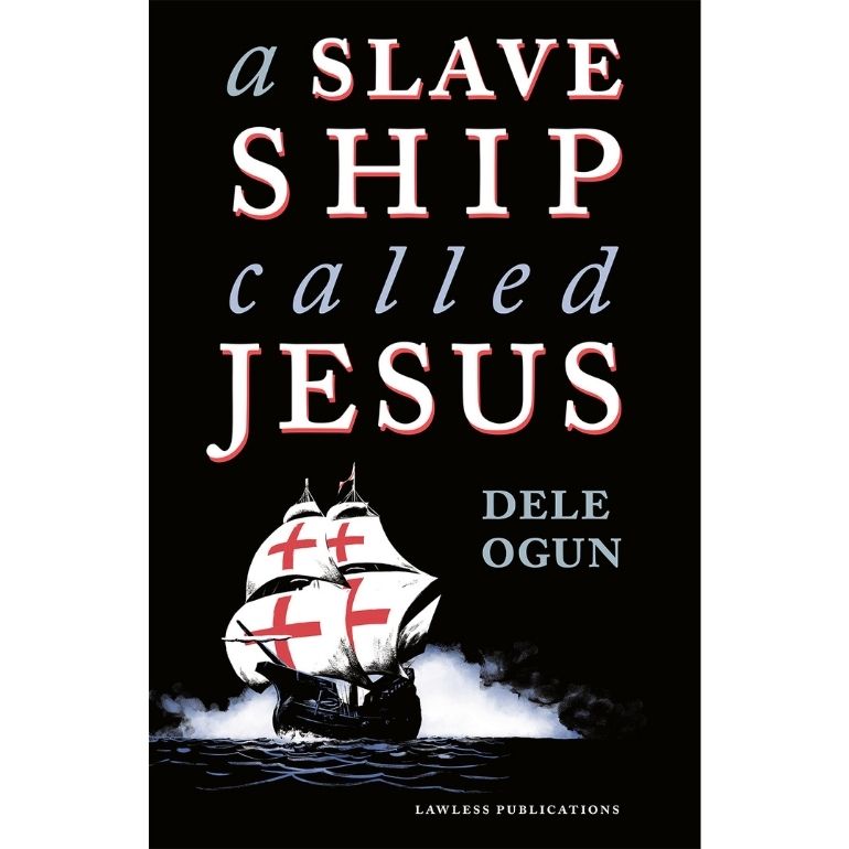A SLAVE SHIP CALLED JESUS