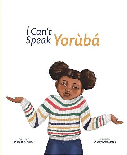 I CAN'T SPEAK YORUBA