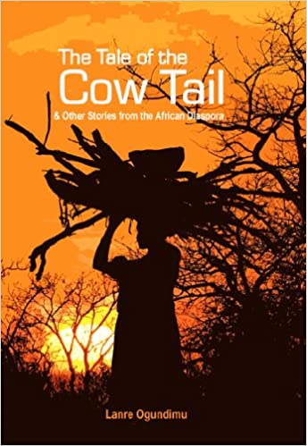 THE TALE OF THE COW TAIL AND OTHER STORIES